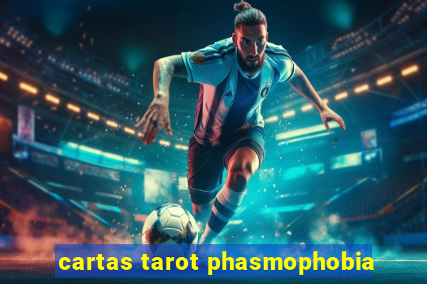 cartas tarot phasmophobia